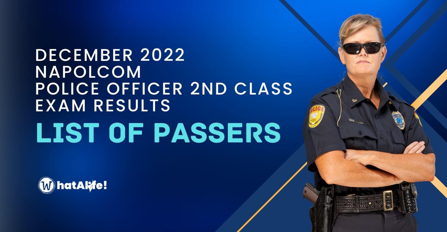 Full List of Passers —  December 2022 Police Officer 2nd Class Exam NAPOLCOM Result