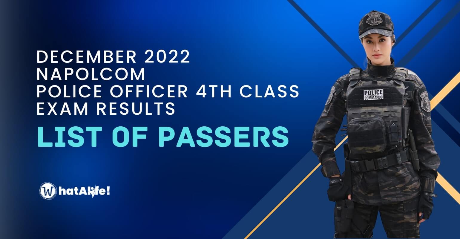 Full List of Passers —  December 2022 Police Officer 4th Class Exam NAPOLCOM Result
