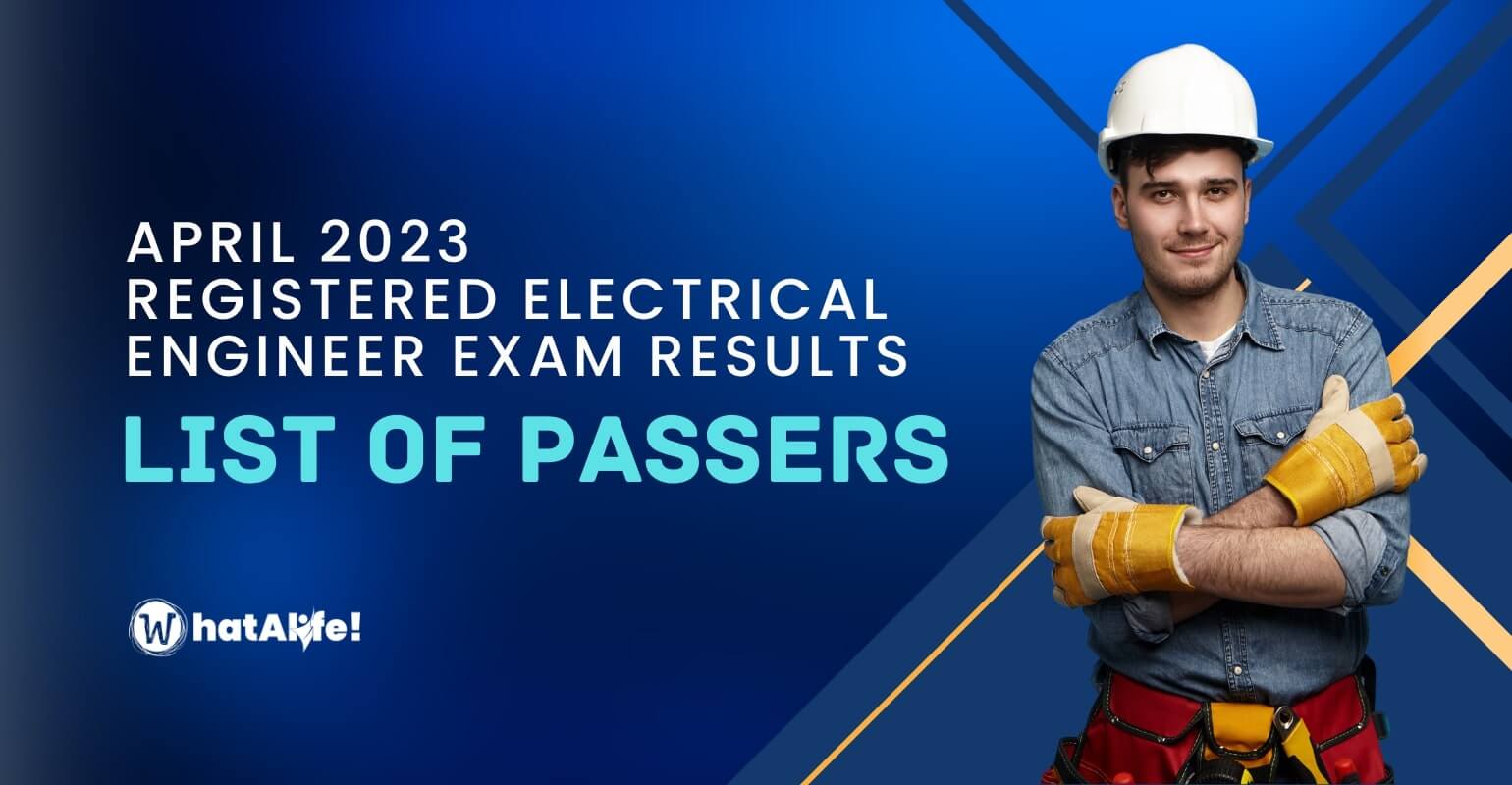 Full List of Passers —  April 2023 Registered Electrical Engineer Licensure Exam