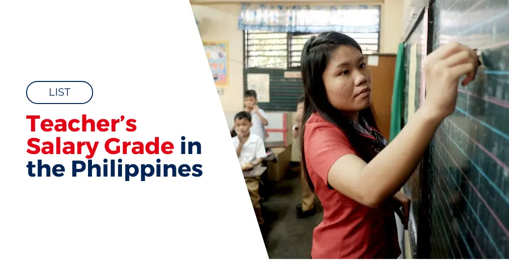 LIST: Teacher’s Salary Grade in the Philippines