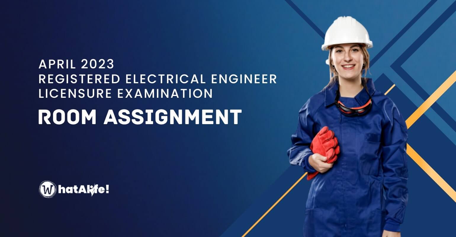 Room Assignment —  April 2023 Registered Electrical Engineers Licensure Exam