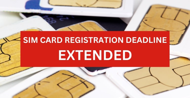sim card registration deadline extended up to 90 days