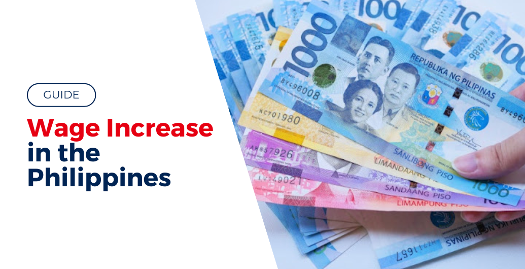 GUIDE: How Much is the Wage Increase in The Philippines?