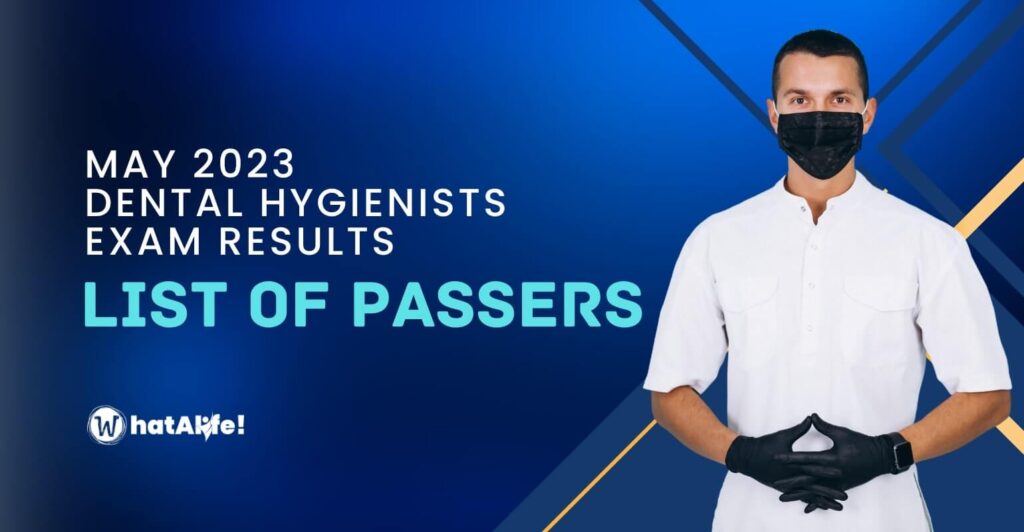 full list of passers may 2023 dental hygienist exam results 1