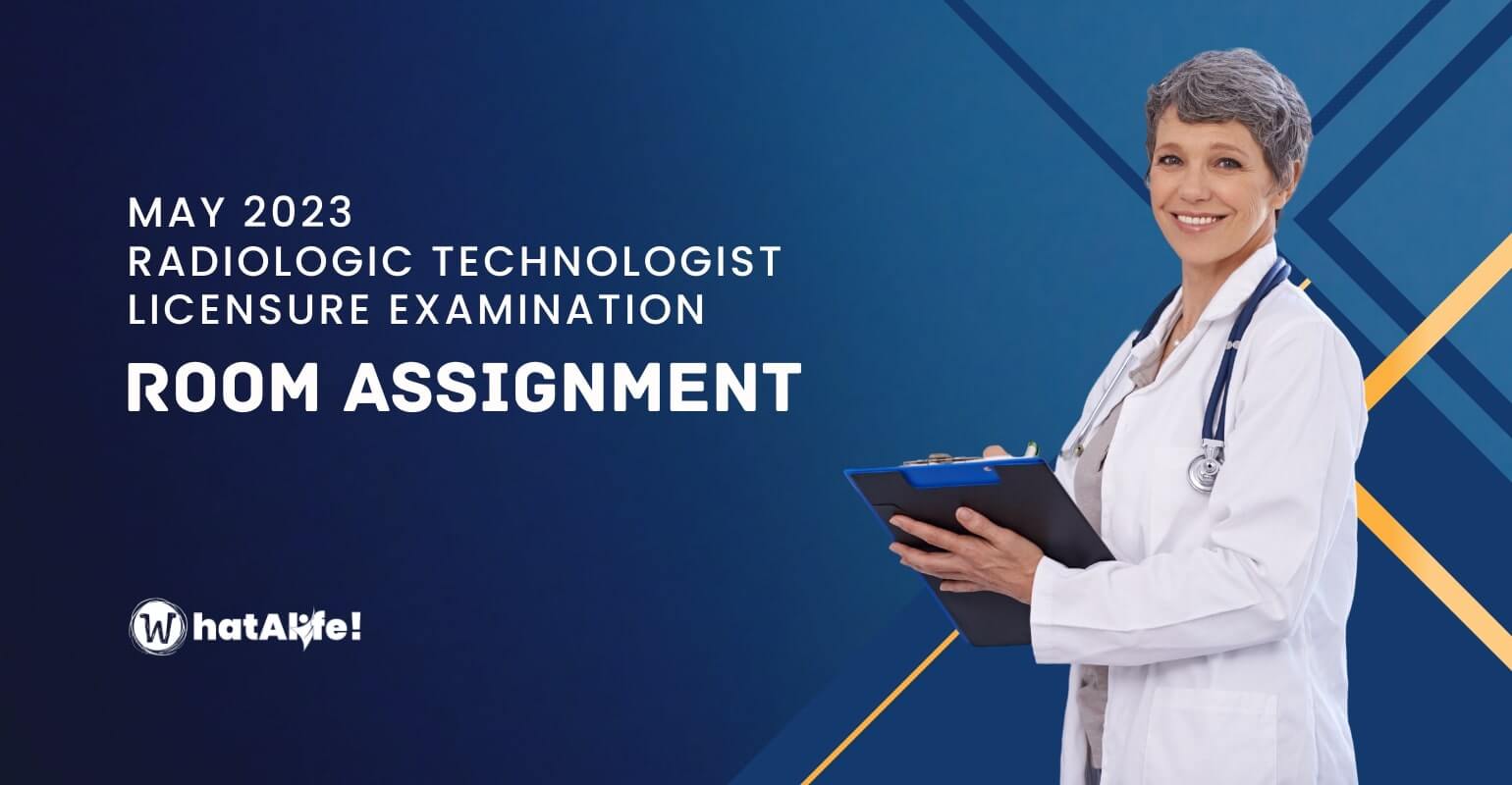 Room Assignment – June 2023 Radiologic Technologists Licensure Exam