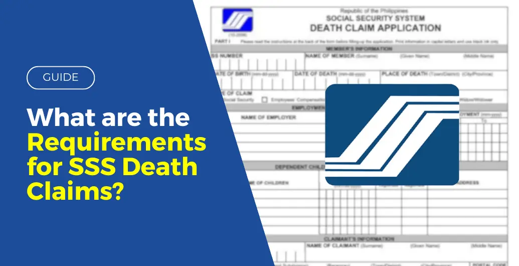 What are the Requirements for SSS Death Claims