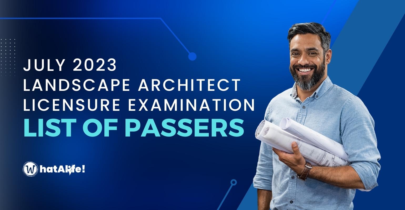 full list of passers july 2023 landscape architect licensure exam results