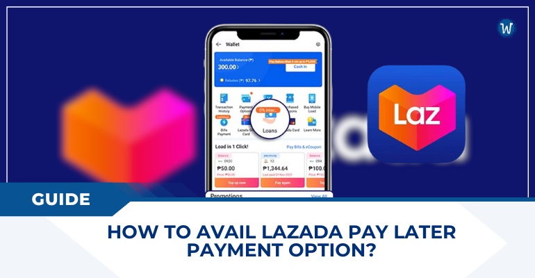 guide how to avail lazada pay later payment option