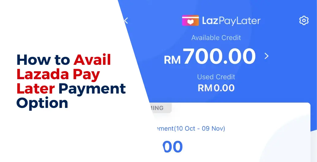 GUIDE: How to Avail Lazada Pay Later Payment Option?