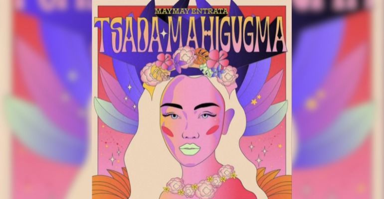 maymay entrata releases new song tsada mahigugma