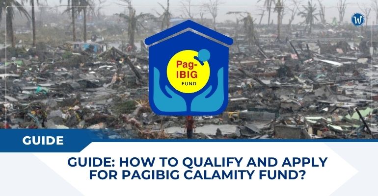 guide how to qualify and apply for pag ibig calamity fund