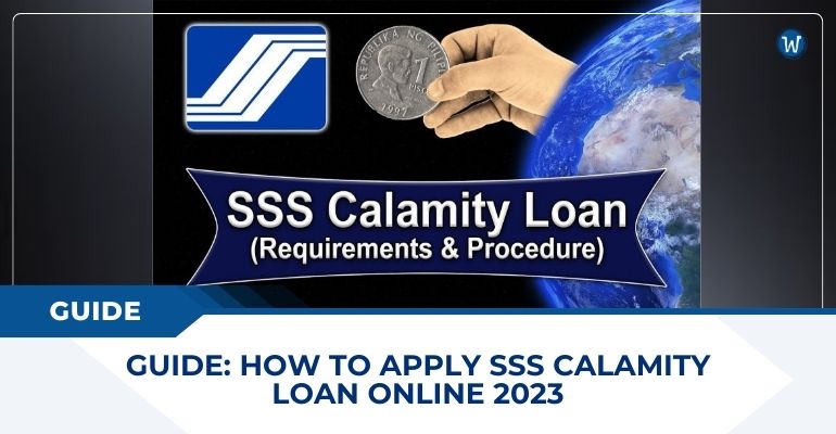 GUIDE: How to Apply SSS Calamity Loan Online 2023