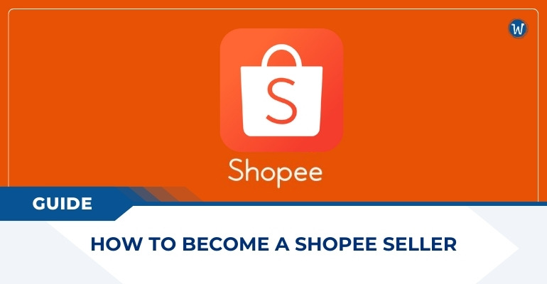 guide how to become a shopee seller