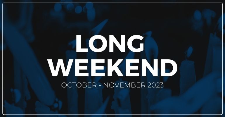 long weekend end of october and early november 2023