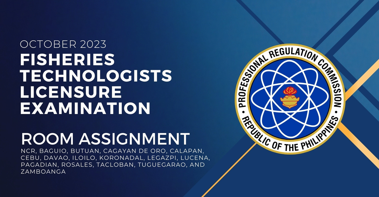 Room Assignment — October 2023 Fisheries Technologists Licensure Exam