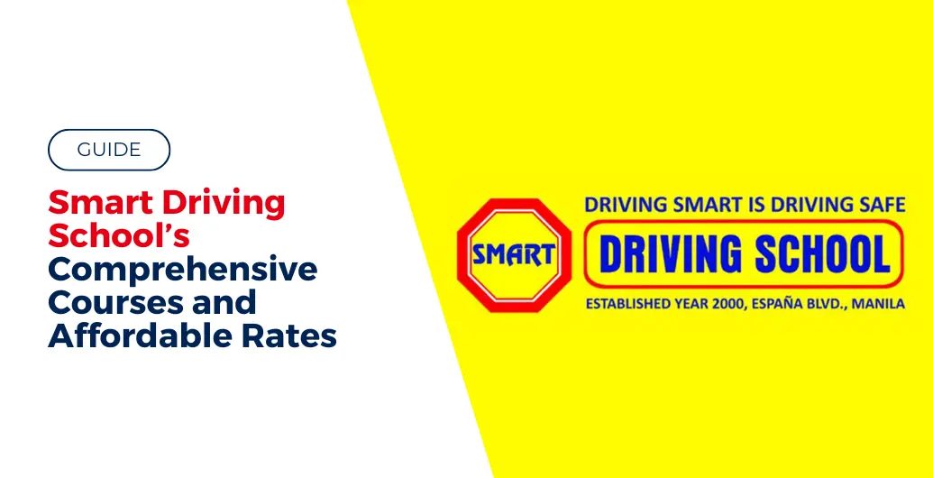GUIDE: Smart Driving School’s Comprehensive Courses and Affordable Rates 