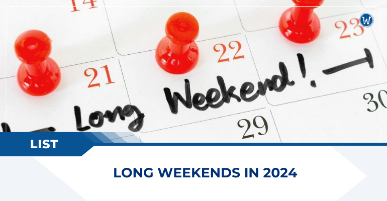 LIST: Long Weekends in 2024