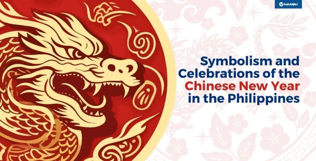symbolism and celebrations of the chinese new year in the philippines