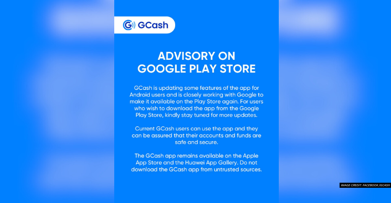 gcash releases advisory on app disappearance in play store