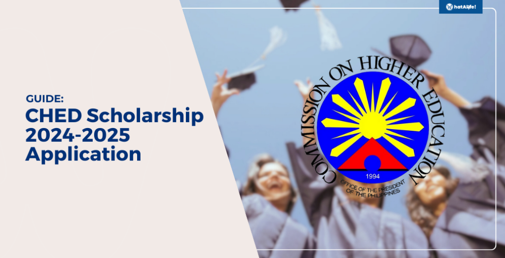 CHED Scholarship 20242025 Application, Requirements and more