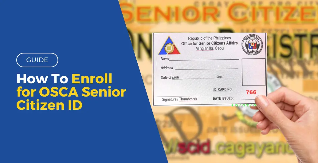 How To Enroll for OSCA Senior Citizen ID