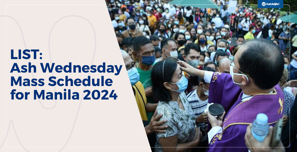 LIST: Ash Wednesday Mass Schedule for Manila 2024