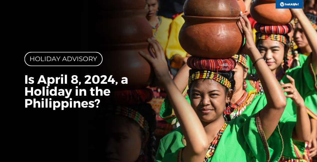 Is April 8, 2024, a Holiday in the Philippines?