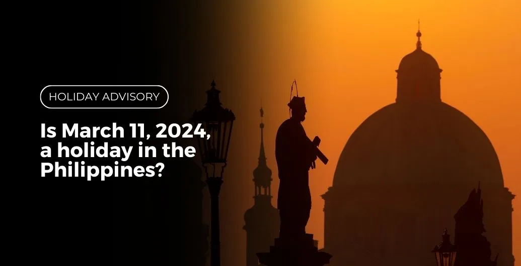Is March 11, 2024, a holiday in the Philippines?