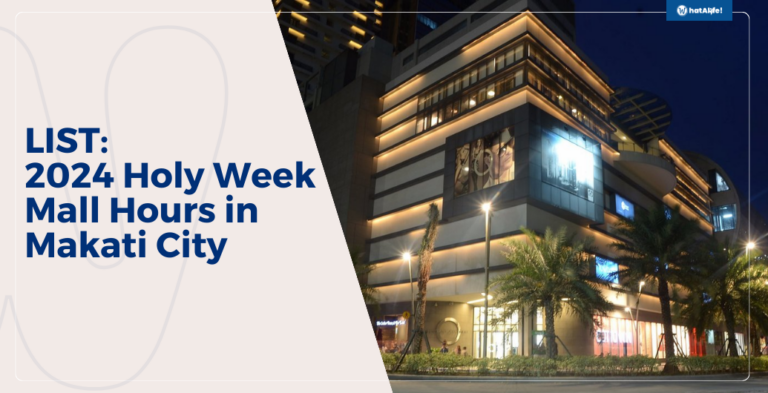 2024 HOLY WEEK MAKATI Archives WhatALife   List 2024 Holy Week Mall Hours In Makati City 768x393 