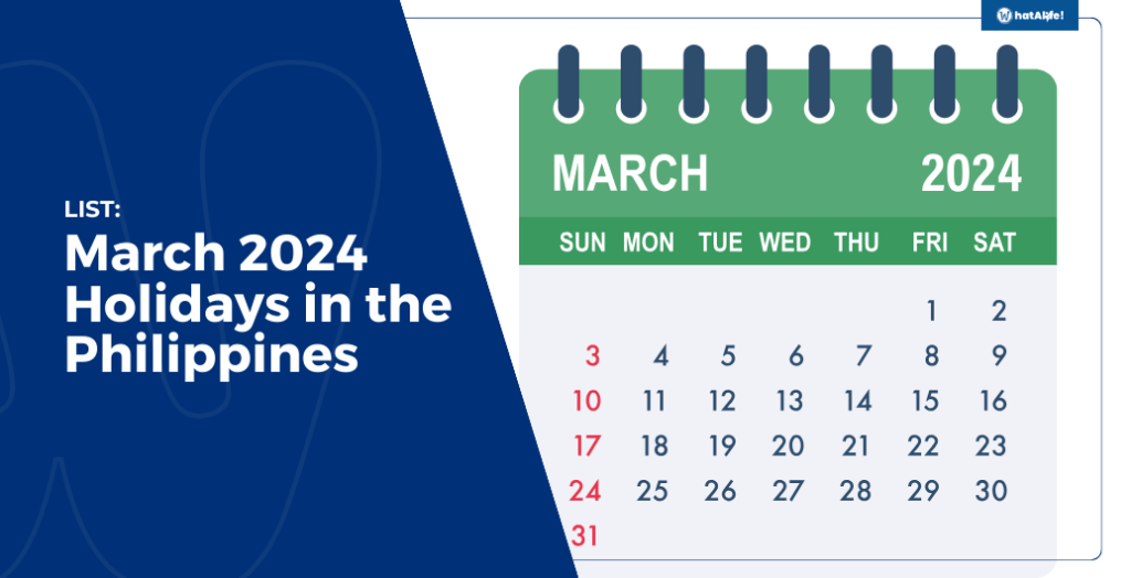 List: March 2024 Holidays In The Philippines - Whatalife!