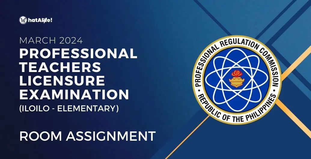 Room Assignment — March 2024 Professional Teachers Licensure Exam (ILOILO-ELEMENTARY)