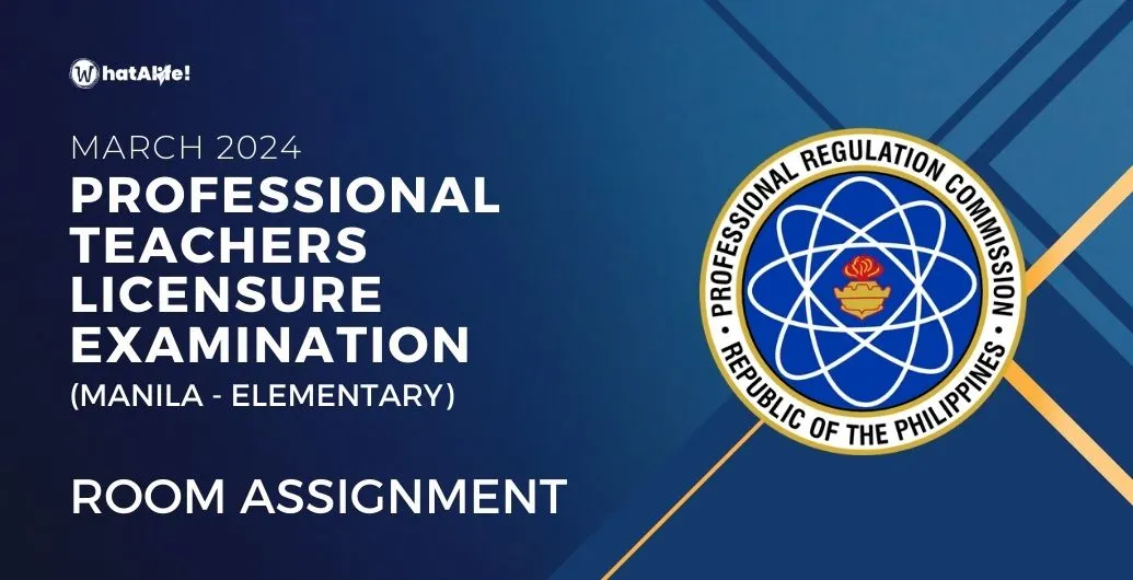 Room Assignment — March 2024 Professional Teachers Licensure Exam (MANILA-ELEMENTARY)