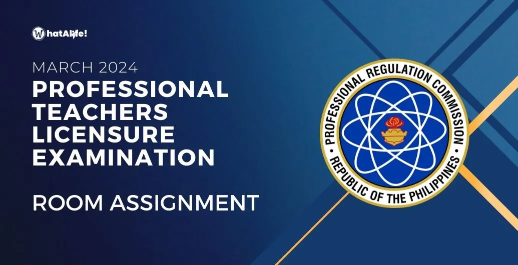 Room Assignment — March 2024 Professional Teachers Licensure Exam