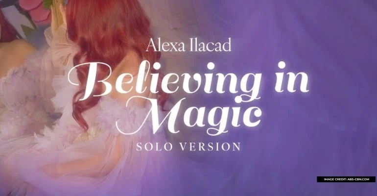 Alexa Ilacad releases solo version of ‘Believing in Magic’