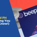 Beep Card PH (Everything You Need to Know!)