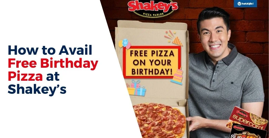 how to avail free birthday pizza at shakeys
