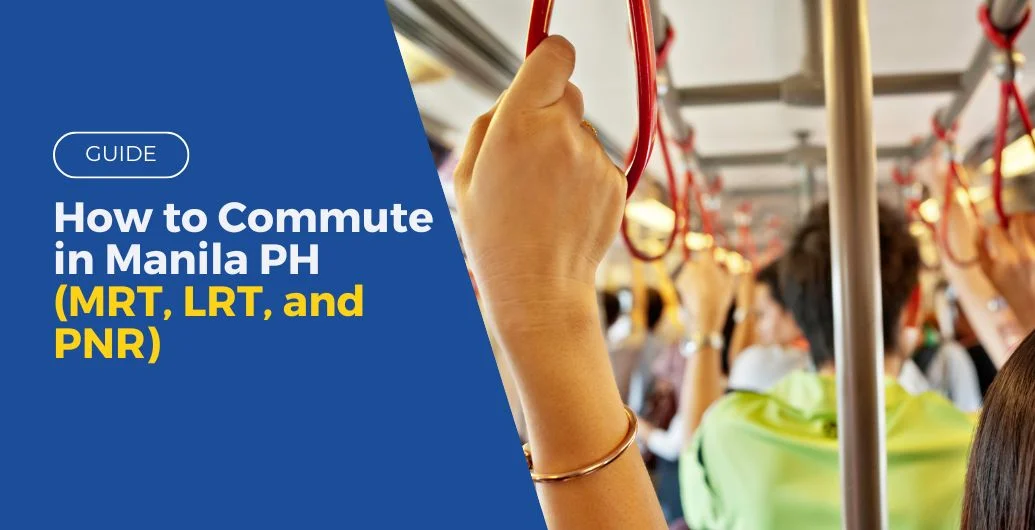 How to Commute in Manila PH (MRT, LRT, and PNR)