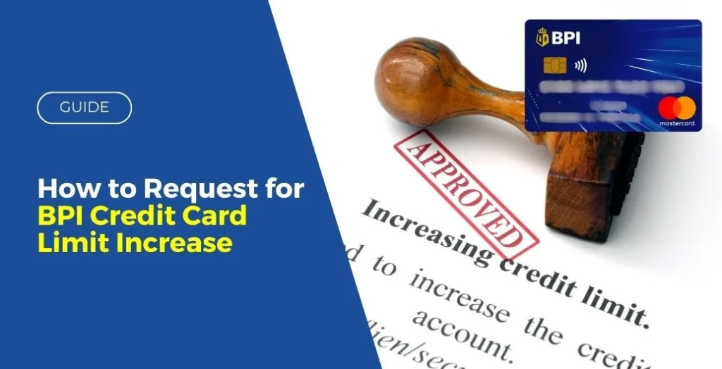 how to request for bpi credit card limit increase