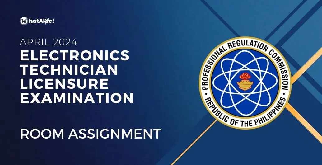 Room Assignment — April 2024 Electronics Technician Licensure Exam