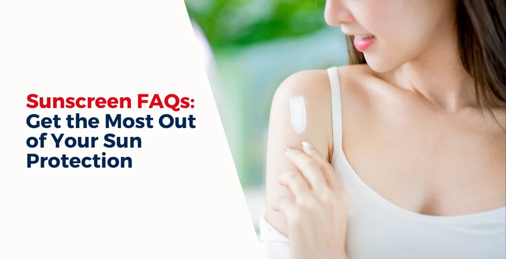 sunscreen faqs get the most out of your sun protection
