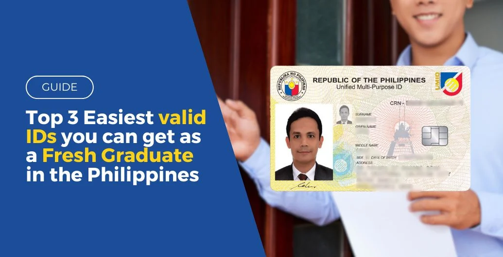 top 3 easiest valid ids you can get as a fresh graduate in the philippines