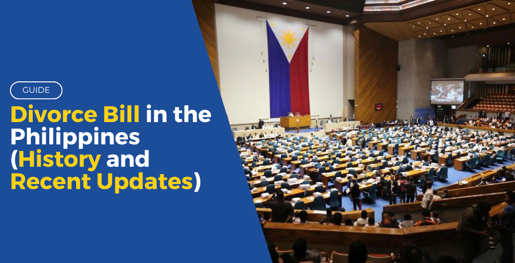 GUIDE: Divorce Bill in the Philippines (History and Recent Updates)