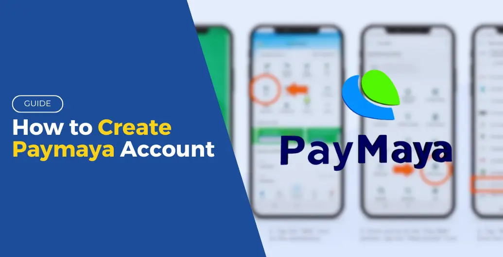 guide how to create paymaya account