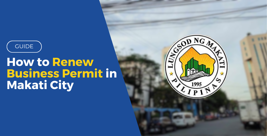 GUIDE: How to Renew Business Permit in Makati City