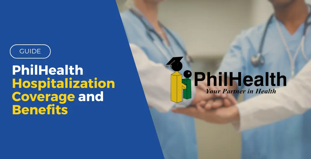 GUIDE: PhilHealth Hospitalization Coverage and Benefits