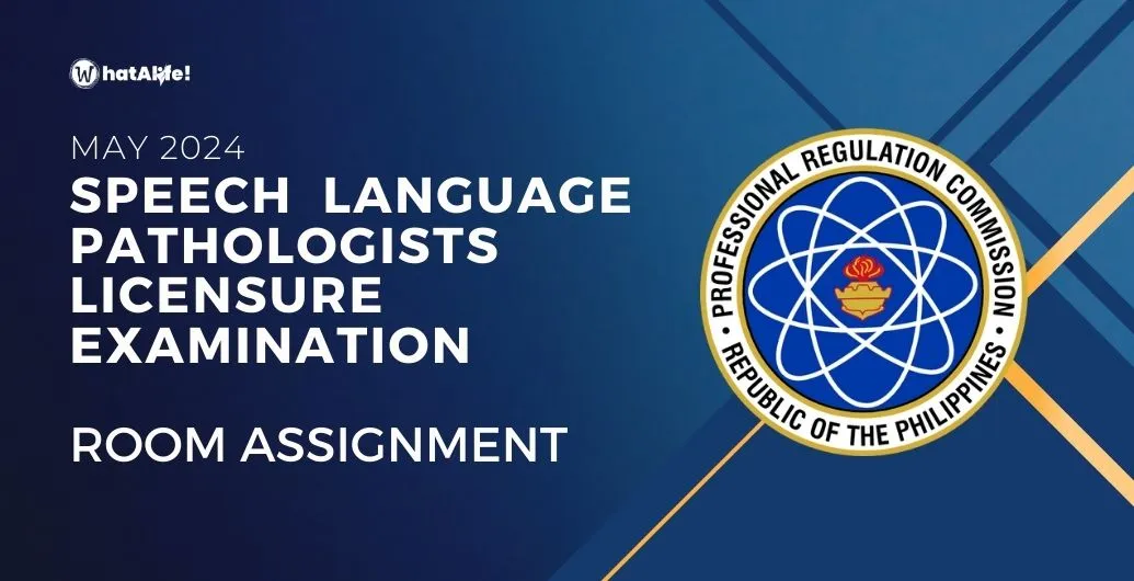 Room Assignment — May 2024 Speech Language Pathologists Licensure Exam