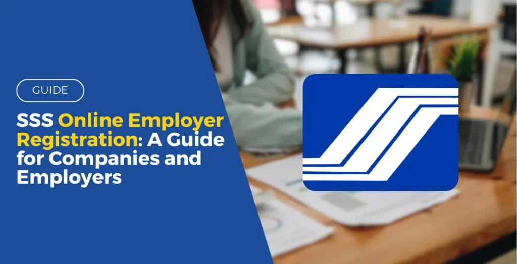 sss online employer registration a guide for companies and employers