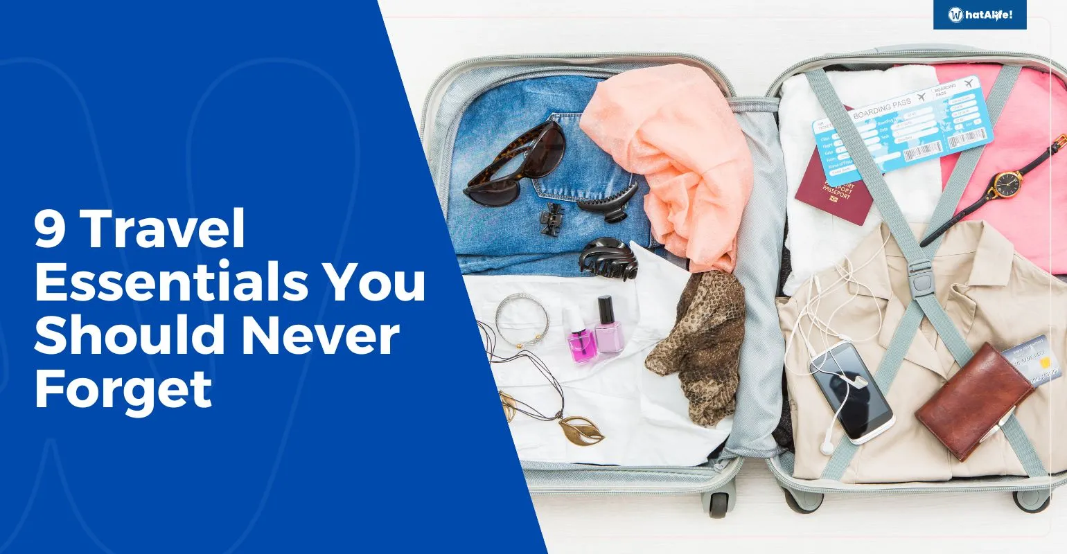 9 Travel Essentials You Should Never Forget