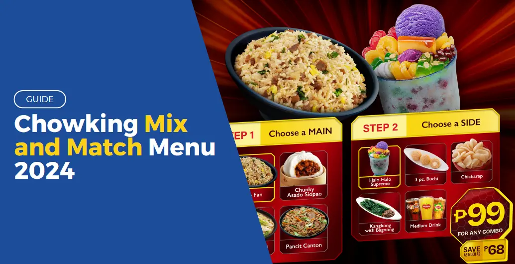 Chowking Mix and Match Menu 2024 - WhatALife!