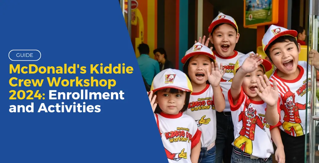 mcdonalds kiddie crew workshop 2024 enrollment and activities